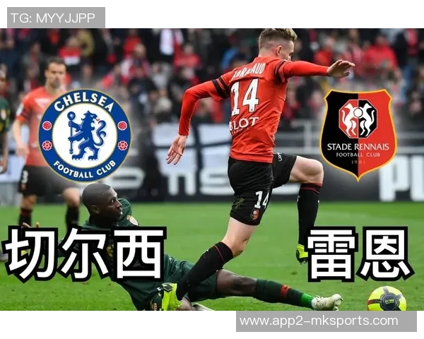 雷恩对雅奎特要价6500万欧切尔西报价不足引关注